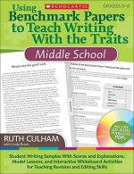 Using Benchmark Papers to Teach Writing With the Traits