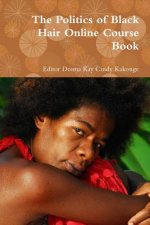 Politics of Black Hair Online Course Book