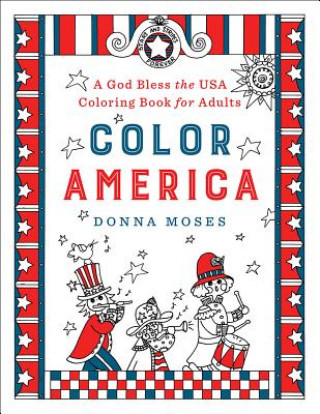 Color America: A God Bless the USA Coloring Book for Adults