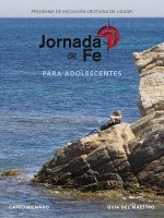 Jornada de Fe Para Adolescentes, Catecumenado, Guía del Maestro