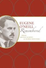 Eugene O'Neill Remembered