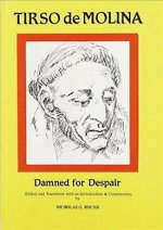 Tirso de Molina: Damned for Despair