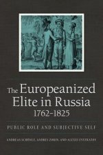 Europeanized Elite in Russia, 1762-1825