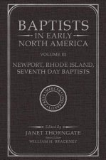 Baptists in Early North America, Volume III