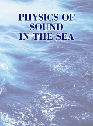 Physics of Sound in the Sea
