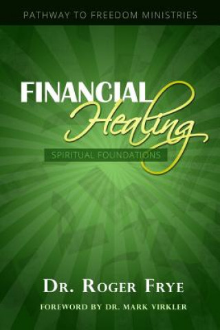 Financial Healing - Spiritual Foundations