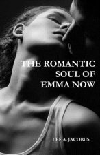 Romantic Soul of Emma Now