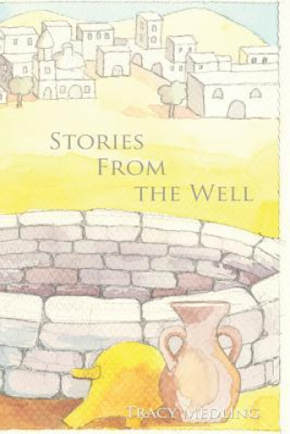 Stories from the Well