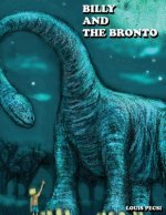 Billy and the Bronto