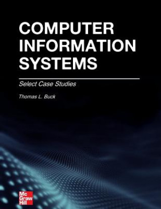 Computer Information Systems: Case Studies