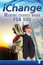 Ichange: Making Change Work for You