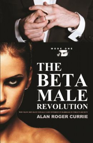 Beta Male Revolution