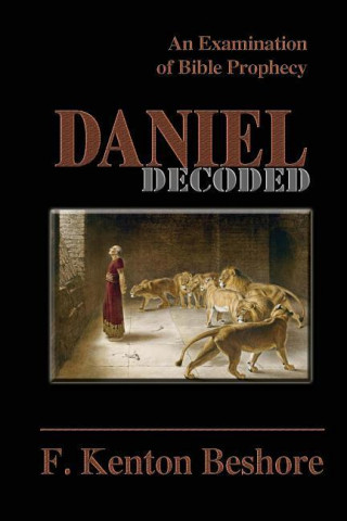 Daniel Decoded