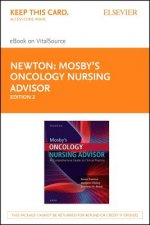 Mosby's Oncology Nursing Advisor - Elsevier eBook on Vitalsource (Retail Access Card): A Comprehensive Guide to Clinical Practice