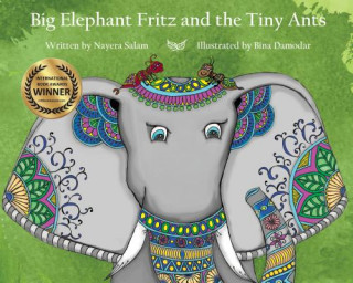 Big Elephant Fritz and the Tiny Ants