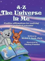 A-Z the Universe in Me