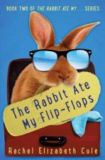 Rabbit Ate My Flip-Flops