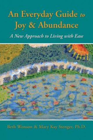 Everyday Guide to Joy & Abundance