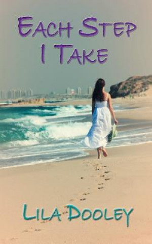 Each Step I Take