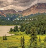 Rocks Cry Out