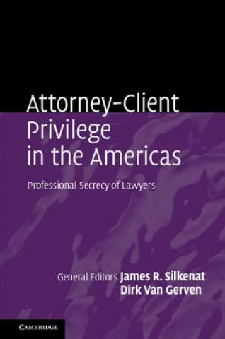 Attorney-Client Privilege in the Americas