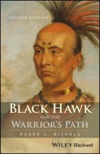 Black Hawk and the Warrior's Path 2e