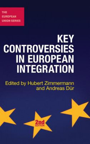 Key Controversies in European Integration