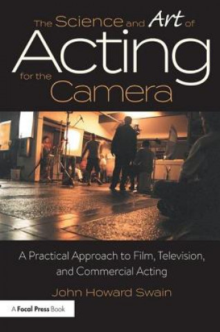 Science and Art of Acting for the Camera