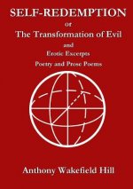 Self-Redemption or the Transformation of Evil