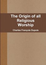 Origin of All Religious Worship