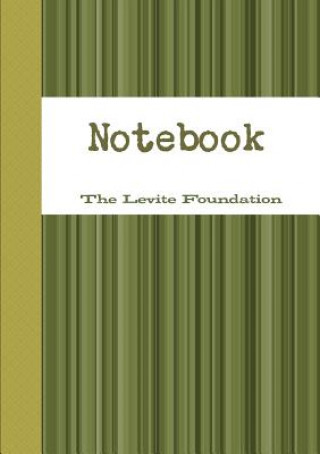 Levite Foundation Notebook