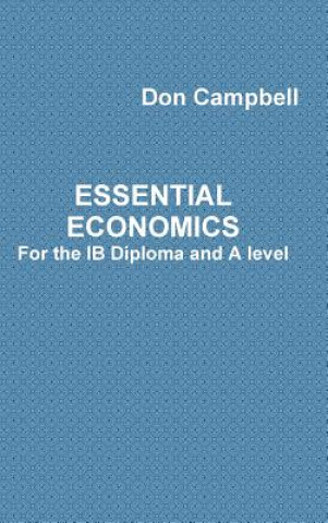 Essential Economics for the Ib Diploma and A Level