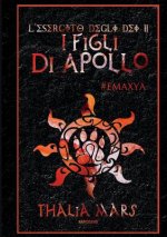 I Figli Di Apollo - L'Esercito Degli Dei #2