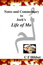 Notes and Commentary to Jock's Life of Mo