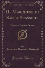 IL Marchese di Santa Prassede