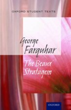 Oxford Student Texts: The Beaux' Stratagem