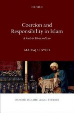 Coercion and Responsibility in Islam