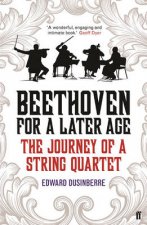 Beethoven for a Later Age