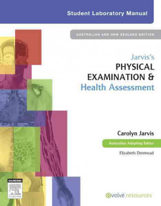 Jarvis's Physical Examination and Health Assessment Student Lab Manual