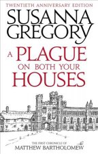 Plague On Both Your Houses