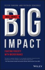 Small Money Big Impact - Fighting Poverty with Microfinance