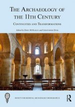 Archaeology of the 11th Century