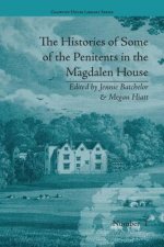 Histories of Some of the Penitents in the Magdalen House