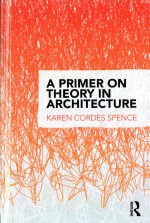 Primer on Theory in Architecture