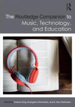 Routledge Companion to Music, Technology, and Education