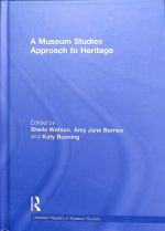 Museum Studies Approach to Heritage