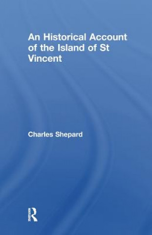 Historical Account of the Island of St Vincent