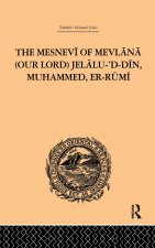 Mesnevi of Mevlana (Our Lord) Jelalu-'D-Din, Muhammed, Er-Rumi