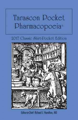 Tarascon Pocket Pharmacopoeia 2017 Classic Shirt-Pocket Edition