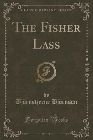 Fisher Lass (Classic Reprint)